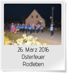 26. März 2016 Osterfeuer  Rodleben