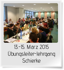 13.-15. März 2015 Übungsleiter-lehrgang Schierke