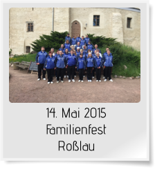 14. Mai 2015 Familienfest Roßlau