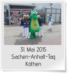 31. Mai 2015 Sachen-Anhalt-Tag Köthen