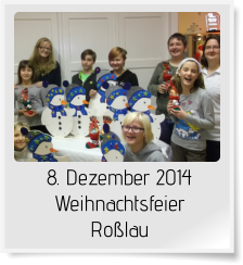 8. Dezember 2014 Weihnachtsfeier Roßlau