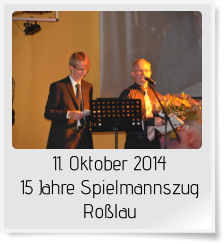 11. Oktober 2014 15 Jahre Spielmannszug Roßlau