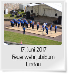 17. Juni 2017 Feuerwehrjubiläum Lindau