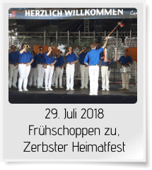 29. Juli 2018 Frühschoppen zu, Zerbster Heimatfest