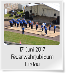 17. Juni 2017 Feuerwehrjubiläum Lindau