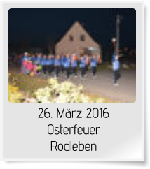 26. März 2016 Osterfeuer  Rodleben