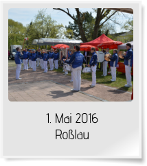 1. Mai 2016 Roßlau