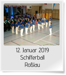 12. Januar 2019 Schifferball Roßlau