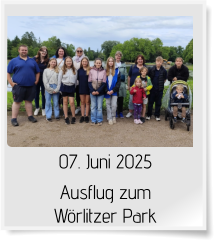 07. Juni 2025 Ausflug zum  Wörlitzer Park